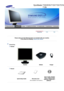 Page 9 
 
 
Please make sure the following items are included with your monitor. If any items are missing,  contact your dealer. 
 
 
 
 
 Unpacking 
    Monitor 
 
  Monitor Bottom Hanger 
 
 
   Manual  
 
  Quick Setup Guide Warranty Card Users Guide, Monitor 
Dirver, Natural Color 
software, MagicTune™  software 
 
 
      (Not available in all locations)
SyncMaster 710V/910V/712V/715V/701N
713N
 