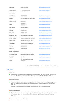 Page 77UKRAINE 8-800-502-0000http://www.samsung.com 
UZBEKISTAN 8-10-800-500-55-500 http://www.samsung.uz
Asia Pacific
AUSTRALIA 1300 362 603http://www.samsung.com 
CHINA 800-810-5858, 010- 6475 1880http://www.samsung.com 
HONG KONG 3698-4698http://www.samsung.com/hk 
INDIA3030 8282  
1800 110011http://www.samsung.com 
INDONESIA 0800-112-8888http://www.samsung.com 
JAPAN 0120-327-527http://www.samsung.com/jp 
MALAYSIA 1800-88-9999http://www.samsung.com/my 
NEW ZEALAND...