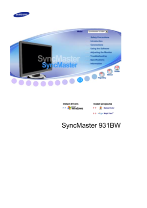 Page 1 
  
  
  
  
  
  
  
  
  
  
  
  
  
 
 SyncMaster 931BW
 
Install drivers Install programs
  
    
 
 
SyncMaster 931BW
 
 