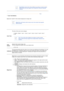 Page 27 
 
Mag ic Bright co ntrol mode  will be differen t acco rding to  monitor models. 
Some  monitor  will on ly  su pport  Four mode s(Te xt,  Internet,  Ente rtain , 
Cu sto m)  
 
 
 
 
 
 Color Tab  Definition 
 
 
Adju sts  the  wa rmth  of the  monitor  backg roun d o r  image  co lor.   
 
 
  
 
Mag ic Co lor and Ga mma will b e s hown only in th e monitor that su pports 
thes e func tions. 
 
 
 
Color Tone 
 
The tone  of the color c an be change d. 
zWarm2  - Warm1 - Cool 1 - Cool 2 - Cool 3 -...