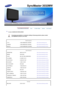 Page 60 
 
 Contact SAMSUNG WORLDWIDE  
 
If you have any questions or comments  relating to Samsung products, please contact 
the SAMSUNG customer care center.   
 
 
North America  
U.S.A 1-800-SAMSUNG (7267864) http://www.samsung.com
CANADA 1-800-SAMSUNG (7267864) http://www.samsung.com/ca
MEXICO 01-800-SAMSUNG (7267864) http://www.samsung.com/mx
 
 
Latin America  
ARGENTINE 0800-333-3733 http://www.samsung.com/ar
BRAZIL 4004-0000 http://www.samsung.com/br
CHILE 800-726-7864 (SAMSUNG)...