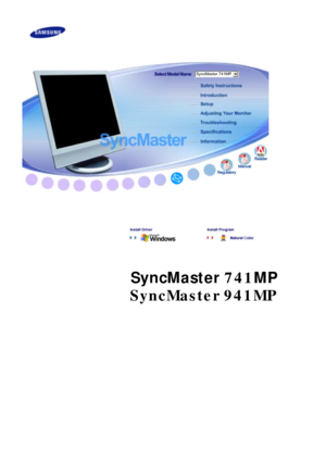 Page 1   
  
  
  
  
  
  
  
  
  
  
  
  
  
  
  
 SyncMaster 741MP
   
Install Driver Install Pro
gram 
  
  
        
     
     
:Ö
:w
:Ö
:Ö:Ö :Ö:Ö
:Ö:w :Ö:Ö
:Ö:Ö
:Ö:Ö
:Ö:w :Ö:Ö
SyncMaster 741MP
GGGG
GG G
SyncMaster 941MP
 