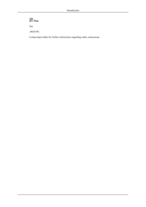 Page 8 Note
See 
{963UW}
Connecting Cables for further information regarding cable connections.
Introduction
 