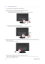 Page 162-5Installing the Product
2-5 Connecting with a PC
 The connecting part may differ depending on the product model. 
1.Connect the product to a PC depending on the video output supported by the PC.
• When the graphics card provides D-Sub () output
• Connect the [RGB IN] port of the product to the [D-Sub] port of the PC with the D-Sub cable.
• When the graphics card provides DVI() output
• Connect the [DVI IN] port of the product to the [DVI] port of the PC with the DVI cable.
2.Connect one end of the...