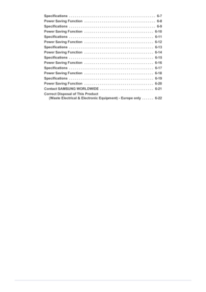 Page 3Specifications  . . . . . . . . . . . . . . . . . . . . . . . . . . . . . . . . . . . . . . . . . . . . .  6-7
Power Saving Function   . . . . . . . . . . . . . . . . . . . . . . . . . . . . . . . . . . . . .  6-8
Specifications  . . . . . . . . . . . . . . . . . . . . . . . . . . . . . . . . . . . . . . . . . . . . .  6-9
Power Saving Function   . . . . . . . . . . . . . . . . . . . . . . . . . . . . . . . . . . . .  6-10
Specifications  . . . . . . . . . . . . . . . . . . . . . . . . . . . . . . . . ....