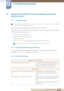 Page 74749 Troubleshooting Guide
9 
Troubleshooting Guide
9.1 Requirements Before Contacting Samsung Customer Service Center
9.1.1 Testing the Product
 Before calling Samsung Customer Service Center, test your product as follows. If the problem persists, 
contact Samsung Customer Service Center.
 
Check if your product is operating norm ally by using the product test function.
If the screen is turned off and the power indicator blinks even though  the product is properly connected 
to a PC, perform a...