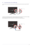 Page 21Installing the Product2-7
2-7 Connecting Using a DVI to HDMI Cable 
1. Connect the DVI output terminal of an external device to  the [HDMI (DVI) IN] terminal of the product using a DVI to HDMI 
cable.
2. Connect the red and white plugs of an RCA to stereo (for PC ) cable to the same colored audio output terminals of the digital 
output device, and connect the opposite plug to  the [PC/DVI AUDIO IN] terminal of the product.
Press the [SOURCE] button at  the front of the product or on the remote control to...