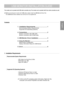 Page 3
English - 1
1.  Installation Requirements
▒ Recommended System Requirements
- CPU: Higher than Dual-Core 2.0 GHz- RAM: Higher than 1GB- Higher than USB 2.0
▒ Supported OS (Operating Systems)
WindowsXP    - Service Pack 1 or earlier: Not Supported- Service Pack 2 or later: Supported
2000- Service Pack 3 or earlier: Not Supported- Service Pack 4 or later: Supported
Server 2003Not Supported
VistaSupported
MacNot Supported
리리리Not Supported
Contents
The monitor can be operated with USB cable connection only....