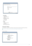 Page 51Installing the Software4-1
Ping Settings
• 
IP Address or FQDN to ping
• 
Interval between ping packets 
• 
Size of ping packet 
Packets
•
Number of ping packets sent 
• 
Number of ping packets received 
 Window
The  window allows an administrator to access the Version tab containing information about the device.
 The Version information can also be viewed using the Webpage Administration Interface. 
Figure  : 2-18
 