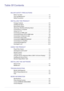 Page 3Table Of Contents
MAJOR SAFETY PRECAUTIONS
Before You Start  . . . . . . . . . . . . . . . . . . . . . . . . . . . . . . . . . . . . . . . . . . .  1-1
Care and Maintenance    . . . . . . . . . . . . . . . . . . . . . . . . . . . . . . . . . . . . .  1-2
Safety Precautions  . . . . . . . . . . . . . . . . . . . . . . . . . . . . . . . . . . . . . . . . .  1-3
INSTALLING THE PRODUCT
Package Contents   . . . . . . . . . . . . . . . . . . . . . . . . . . . . . . . . . . . . . . . . .  2-1
Installing the...