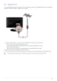 Page 19Installing the Product2-6
2-6 Using it as a TV
You may view television programs on the monitor if it is connected to an antenna or cable/satellite system without installing any 
separate TV reception hardware or software on your computer.
1.Connect the cable/satellite or TV antenna cable to the [ANT IN] port on the rear side of the monitor.
• When using an indoor antenna/cable/satellite terminal:
Check the antenna terminal on the wall and then connect the antenna/cable/satellite TV cable.
• When using an...