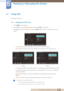 Page 54545 Resizing or Relocating the Screen
5 
Resizing or Relocating the Screen
5.1 Image Size
Change the picture size.
5.1.1 Changing the Picture Size
1Press [ ] on the product.
2Press [ ] to move to SIZE&POSITION and press [ ] on the product.
3Press [ ] to move to  Image Size and press [ ] on the product. The following screen will 
appear.
Auto : Display the picture according to the aspect ratio of the input source.
Wide : Display the picture in full screen regardless of the aspect ratio of the input...