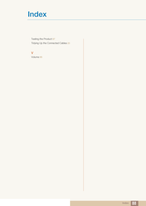 Page 88Index
Index88
Testing the Product 67
Tidying Up the Connected Cables 23
V
Volume 65
 