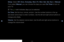 Page 62◀▶◀
English
Setup: Select  Off, Once , Everyday , Mon~Fri , Mon~Sat , Sat~Sun  or Manual . 
If you select Manual, you can choose the days you want On Timer to turn on 
your TV.
 
NThe 
c mark indicates days you’ve selected.
On Time: Set the hour, minute, am/pm. Use the number buttons or the up 
and down arrow keys to enter numbers. Use the left and right arrow buttons to 
change entry fields.
Volume: Set the desired volume level. Use the left and right arrow buttons to 
change the volume level.
   