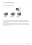 Page 273-1Using the product
3 Using the product
3-1 What is a network monitor?
• A network monitor can be used for the same purposes as a regular monitor. It also provides the functionalities of most 
computers, such as an Internet connec tion, creating documents, editing images,  via a connection to the host PC over the 
LAN. In addition, it allows you to connec t an external device (DSC, MP3, external storage media) to the USB port and play 
music, movies and games.
• You also can share the screen being...