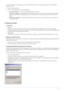 Page 44Installing the Software4-1
You must be logged on as administrator to turn the Windows Firewall on or off. Follow these steps to turn the Windows 
Firewall on or off.
1. Run the Windows Firewall. 
2. Click on one of these options under the General tab. 
• On (recommended)  : This is the recommended setting for normal use. 
• On with no exceptions  : This settings blocks all unwa nted access to your client, including all requests to programs 
and services selected in the E xceptions tab. Use this setting...