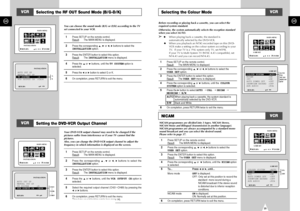 Page 13GB
25
GB
24
Selecting the Colour ModeNICAMNICAM programmes are divided into 3 types. NICAM Stereo,
NICAM Mono and Bilingual (transmission in another language).
NICAM programmes are always accompanied by a standard mono
sound broadcast and you can select the desired sound. 
Please refer to page 37.  1
Press SETUP on the remote control.
Result
: The MAIN MENU is displayed.
2
Press the corresponding 
,❷or ➛, ❿buttons to select the  
USER SET
option.
3
Press the ENTER button to select this option.
Result
:...