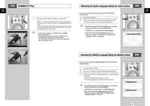 Page 31GB
59
Selecting the Subtitle Language (Using the Subtitle button)You can select a desired subtitle quickly and easily with the
subtitle button. 1
Press the SUBTITLE button.
2
Use the 
or❷buttons to select the desired subtitle language.
3
Use the 
➛or  ❿buttons to determine whether or not the subtitle will
be displayed.
- Initially, the subtitling will not appear on screen.
- The subtitle languages are represented by abbreviations.
➢
• This function depends on what languages are encoded on 
the disc and...