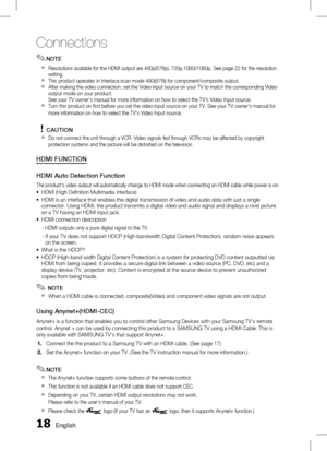 Page 181 English
Connections
English 1
NOTE
Resolutions available for the HDMI output are 480p(576p), 720p,1080i/1080p. See page 22 for the resolution 
setting. 
This product operates in Interlace scan mode 480i(576i) for component/composite output.
After making the video connection, set the Video input source on your TV to match the corresponding Video 
output mode on your product. 
See your TV owner's manual for more information on how to select the TV's Video Input source.
Turn this product...