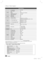 Page 4646 English
Other Information 
Speciﬁ cations
General Power Requirements AC 120V, 60Hz 
Power Consumption75 W
Weight6.1 Ibs
Dimensions16.9 (W) x 2.3 (H) x 10.8 (D) inches
Operating Temperature Range+41°F to +95°F
Operating Humidity Range10 % to 75 %
FM TunerSignal/noise ratio70 dB
Usable sensitivity10 dB
Total harmonic distortion0.5 %
DiscDVD (Digital Versatile Disc)Reading Speed : 3.49 ~ 4.06 m/sec.
Approx. Play Time (Single Sided, Single Layer Disc) : 135 min.
CD : 5 inches (COMPACT DISC)Reading Speed :...