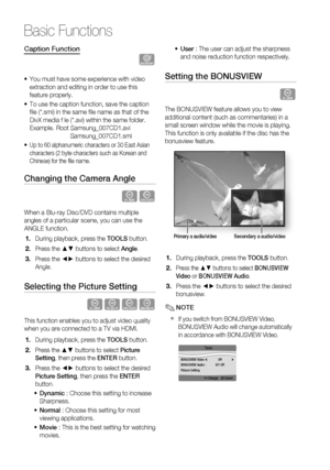 Page 48
48 English
Basic Functions
Caption Function
x
You must have some experience with video 
extraction and editing in order to use this 
feature properly.
To use the caption function, save the caption 
ﬁ le (*.smi) in the same ﬁ le name as that of the 
DivX media f le (*.avi) within the same folder.
Example. Root Samsung_007CD1.avi
     Samsung_007CD1.smi
Up to 60 alphanumeric characters or 30 East Asian 
characters (2 byte characters such as Korean and 
Chinese) for the ﬁ le name.
Changing the Camera...