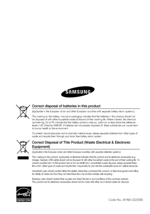 Page 69
Correct Disposal of This Product (Waste Electrical & Electronic 
Equipment)
(Applicable in the European Union and other European countries with sep\
arate collection systems)
This marking on the product, accessories or literature indicates that th\
e product and its electronic accessories (e.g. 
charger, headset, USB cable) should not be disposed of with other house\
hold waste at the end of their working life. To 
prevent possible harm to the environment or human health from uncontroll\
ed waste...