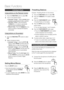 Page 40
0 English

Basic Functions
English 1
Listening to radio
Using buttons on the Remote Control
Press the FUNCTION button to select FM.
Tune in to the desired station.
Automatic Tuning 1 : When the [ ] buttons is pressed, a preset broadcast station is selected.Automatic Tuning 2 : Press and hold the 
TUNING/CH () button to automatically 
search for active broadcasting stations.  
Manual Tuning : Press the TUNING/CH () button to increase or decrease the frequency incrementally.
Using buttons on the...