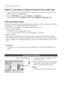 Page 24
24 English
Connections
HDMI IN : Connecting to an External Component with an HDMI Cable
Connect an HDMI cable (not supplied) from the HDMI IN jack on the back\
 of the product to the 
HDMI OUT jack on your digital devices.
Press the FUNCTION  button to select  HDMI. IN1 or HDMI. IN2  input.
The mode switches as follows : BD/DVD  D. IN   AUX   HDMI. IN1   HDMI. IN2   FM
HDMI Auto Detection Function
The product's video output will automatically change to HDMI mode when c\
onnecting an HDMI cable...