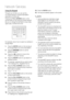 Page 60
60 English
Network Services
Using the Keypad
Through your remote, you can use the 
On-Screen Keypad in several Internet@TV 
applications to enter text.
Pressing the FULL SCREEN  button on the 
remote while you are using the Screen Keypad 
lets you to change the text ﬁ elds to lower case, 
upper case, numbers and icons.
aA1 
abcdef123
ghijklmno456
pqrstuvwxyz789
Input ModeDelete0]
For example, here is how to search an address in 
Google Maps:
Press the  ENTER button on the remote at 
the Google Maps...