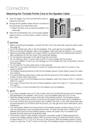 Page 32
32 English
Connections
CAUTION
Before connecting the speakers, connect the main unit to the subwoofer u\
sing the system cable. 
See page 26.
Do not let children play with or near the speakers. They could get hurt \
if a speaker falls.
When connecting the speaker wires to the speakers, make sure that the po\
larity (+/ –) is correct.
   Keep the subwoofer speaker out of reach children to prevent them from in\
serting their hands or 
alien substances into the duct (hole) of the subwoofer speaker.
   Do...