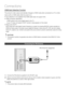 Page 34
34 English
Connections
HDMI Auto Detection Function
The product's video output automatically changes to HDMI mode when conne\
cted to a TV or other
device with an HDMI cable while the power is on.Auto Detection is not available if the HDMI cable does not support CEC.
HDMI connection description- HDMI outputs only a pure digital signal to the TV.
-  If your TV does not support HDCP, random noise appears on the screen.
What is the HDCP?
HDCP (High-band width Digital Content Protection) is a system for...