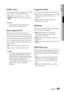 Page 43
English 43
03 Setup
HDMI Format
You can optimize the color setting from the HDMI 
output. Select a connected device Type.TV  : Select if connected to a TV via HDMI. 
Monitor  : Select if connected to a monitor via 
HDMI.
NOTE
You must connect a TV or monitor to the  
product before you select this option.
Movie Frame (24 Fs)
Setting the Movie Frame (24Fs) feature to On
allows you to adjust the product's HDMI output to
24 frames per second for improved picture quality.
You can enjoy the Movie Frame...