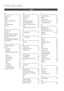 Page 80
80 English
Other information 
A
Accessories 15
AllShare 75
Angle 59
Anynet+ (HDMI-CEC)  47
Audio 44
Audio Language  58
AV Sync  47
B
Background 53
BD-Live 75
BD-LIVE Internet Connection 52
BD Data Management  47
BD Wise  41
Before Starting (Initial settings) 38
BONUSVIEW 59
C
Change Password  53
Clock 48
Connections 26 Speaker 27
Wireless receiver module 30
TV  33
HDMI 33
FM Antenna  34
Set-Top Box  35
OPTICAL  35
AUX  35
Network 36
LAN Cable   36
Wireless Network  37
Contact Samsung  54
D
Digital...