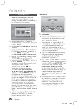 Page 10628 Français
Conﬁ guration
Paramètre initial
Allumez le téléviseur après avoir branché le 
produit. Lors de sa première connexion au 
téléviseur, le produit s'allume automatiquement et 
l'écran Paramètres initiaux apparaît.
Initial Settings | On-Screen Language
m Move    "  Enter    
Select a language for the on-screen displays. Българ\bки  Hrvatski  Čeština
 Dansk  Nederlands English
 Eesti  Suomi  Français
 Deutsch 
 \fλληνικά  Magyar
 Indonesia  Italiano 
à´	¯
Appuyez sur les boutons ▲▼◄►...