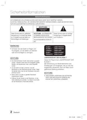 Page 1582 Deutsch
Sicherheitsinformationen
Sicherheitshinweise
ZUR VERMEIDUNG VON STROMSCHLÄGEN DARF DIESES GERÄT NICHT GEÖFFN\
ET WERDEN.
ES ENTHÄLT KEINE BAUTEILE, DIE VOM BENUTZER GEWARTET WERDEN KÖNNEN\
. LASSEN SIE REPARATUREN 
NUR VON QUALIFIZIERTEM FACHPERSONAL DURCHFÜHREN.
ACHTUNGSTROMSCHLAGGEFAHR!NICHT ÖFFNEN!
Dieses Symbol weist auf „gefährliche 
Netzspannung“ im Inneren des Geräts 
hin. Es besteht somit die Gefahr von 
Stromschlägen und Verletzungen.ACHTUNG : UM STROMSCHLÄGE 
ZU VERMEIDEN, RICHTEN SIE...