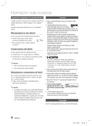 Page 2384 Italiano
Licenza
Dolby e il simbolo della doppia D sono marchi registrati di Dolby 
Laboratories.
" INFORMAZIONI SUI VIDEO DIVX: DivX® è un 
formato video digitale creato da DivX, Inc. Questo è 
un dispositivo ufﬁ ciale certiﬁ cato DivX® che riproduce video DivX. Per 
ulteriori informazioni e per gli strumenti software per la conversione d\
ei 
ﬁ le in video DivX, visitare il sito www.divx.com.
INFORMAZIONI SUI DIVX VIDEO ON DEMAND: Questo dispositivo 
certiﬁ cato DivX® deve essere registrato per...