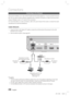 Page 2626 English
Connections
Connecting to the Network
This product enables you to view network based services (See pages 62~7\
1) such as Smart Hub and
BD-LIVE, as well as receive software upgrades when a network connection \
is made. We recommend
using an Wireless router or IP router for the connection.
For more information on router connection, refer to the user manual of t\
he router or contact the router
manufacturer for technical assistance.
Cable Network
Using the Direct LAN Cable (UTP cable), connect...