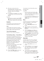 Page 67English 67
05 Network Services
After a few moments, Smart Hub 
automatically resets. The screen may go 
black, then Smart Hub re-appears. In a few 
moments, it starts the re-initialization 
procedure.
To complete the re-initialization, go to Step 4 
in Starting Smart Hub for the First Time. (See 
page 62) 
NOTE
If you forgot your password, press the STOP 
( 
 ) button on the front panel of the product 
for more than 5 seconds with no disc inserted. 
Properties
The Properties menu item lists three...