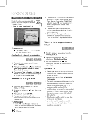 Page 2040 French
Fonctions de base
French 1
utilisation du bouton tooLs (outiLs)
Pendant la lecture, vous pouvez accéder au 
menu du disque en appuyant sur le bouton 
TOOLS (OUTILS).
Écran du menu TOOLS (OUTILS)
Outils
      <
 Changer    " Entrer  ' Retour
Recherche Titre    1/2
Rech. par Chap.  :  1/20
Rech. Temps  : 00:00:13/01:34:37
Paramètres de l'image :  Normal
Audio  : 
 1/4 ENG Multi CH
Égal Util
Sous-titres  :  0/7 Non
Angle  : 
 1/1
REMARQUE
L’affi chage du menu TOOLS (OUTILS)...