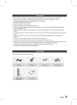 Page 3 EnglishEnglish 
Accessories
Check for the supplied accessories below.
HDMI Cable Video Cable FM Antenna ASC microphone
FUNCTION
TV SOURCEPOWER
DISC MENU MENU TITLE MENUMUTE MIC VOL+
MIC VOL-
REPEATVOLTUNING
/CHTOOLS
RETURN EXIT
INFOA B C D
DSP /EQ1
23
4 5 6
7 8
09RECEIVER
SLEEPDVDECHO
TV
P.BASSGIGA
DIMMER S.VOLAUDIO
UPSCALE
S/W LEVEL MO/ST USB REC
TUNER 
MEMORY
FUNCTION
TV SOURCEPOWER
DISC MENU MENU TITLE MENUMUTE
REPEATVOLTUNING /CHTOOLS
RETURN EXIT
INFOA B C D
DSP /EQ1
23
4 5 6
7 8...