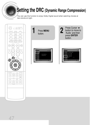 Page 4847
Setting the DRC (Dynamic Range Compression)
You can use this function to enjoy Dolby Digital sound when watching movies at
low volume at night.
12Press MENU
button.
Press Cursor
button to move to
‘Audio’ and then
press ENTER
button.
 31P~68P(DB750)-GB  2004.9.16  8:44 AM  Page 52
 