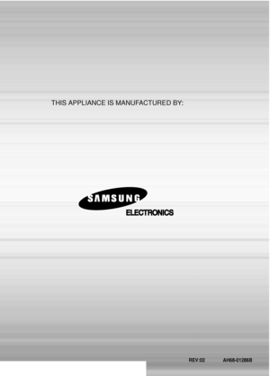 Page 70REV:02              AH68-01286B
THIS APPLIANCE IS MANUFACTURED BY:
 1p~30p(DB750)-GB  2004.9.16  8:43 AM  Page 2
 