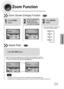 Page 3534
Zoom Function
This function allows you to enlarge a particular area of the displayed image.
Zoom (Screen Enlarge) FunctionDVD
Aspect RatioDVD
2
Press Cursor    ,    ,     
,    buttons to
move to the area
you want to enlarge.
1
Press ZOOM
button.
•Each time the button is pressed, the
zoom level changes as follows:
3
Press ENTER
button.
Press EZ VIEWbutton.
•Each time the button is pressed, the zoom function will switch between On and Off.
•When a movie is played in Widescreen format, black bars at the...