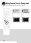 Page 4443
Setting Parental Controls (Rating Level)
Use this to restrict playback of adult or violent DVDs you do not want children to view.
21
In Stop mode,
press MENU
button.Press Cursor
button to move to
‘Setup’ and then
press ENTERbutton.
 39P~74P(DB390)-SEA  2004.9.15  2:18 PM  Page 44
 