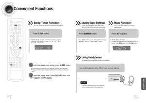 Page 3057 58
Convenient Functions
•The remaining time before the DVD player will shut itself off is displayed.•Pressing the button again changes the sleep time from what you have set
earlier.To confirm the sleep timer setting, press SLEEPbutton.
•Each time the button is press, the brightness changes
as follows: ‘SLIGHTLY DARK, DARK,  BRIGHT’.
•SLEEP will be displayed. Each time the button is pressed
the preset time changes as follows: 10 ➝ 20 ➝ 30 ➝ 60 ➝
90 ➝ 120 ➝ 150 ➝ OFF.
TITLE
CHAP
PRGM RDS RT...