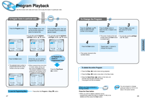 Page 15OPERATION
28
Program Playback
27
To Program Tracks in a particular order 
To Leave the Programming Mode
PROGRAM MENU SELECT : ENTERTITLE CHAPT
PREVIOUS NEXTTITLE CHAPT
2 3 4 5 
678 9 10 
1 
PLAY :  FINISH : PROGRAM
TITLE CHAPT
PREVIOUS NEXTTITLE CHAPT
2 1 3 4 5 
678 9 10 
1 
PROGRAM MENU SELECT : ENTER
FINISH : PROGRAM PLAY : 
TITLE CHAPT
PREVIOUS NEXTTITLE CHAPT
2 3 4 5 
678 9 10 
1 2 1 
PROGRAM MENU SELECT : ENTER
FINISH : PROGRAM PLAY : 
TITLE CHAPT
PREVIOUS NEXTTITLE CHAPT
3 4 5 
678 9 10 
1 1 2 
2...