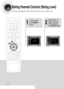 Page 5049
Setting Parental Controls (Rating Level)
Use this to restrict playback of adult or violent DVDs you do not want children to view.
21
In Stop mode,
press MENU
button.Press Cursor
button to move to
‘Setup’ and then
press ENTERbutton.
 45P~84P(DS1000)-GB  9/16/04 9:16 AM  Page 50
 