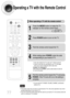 Page 7877
Operating a TV with the Remote Control
•The remote control may not work on some brands of TVs. Also some operations may not be
possible depending on your brand of TV.
•If you do not set the remote control with the code for your brand of TV, the remote control will
work on a Samsung TV by default.
When operating a TV with the remote control
1
Press the MODEbutton to make the TV
indicator on the remote control flash.
2Press POWERbutton to turn on the TV.
3Point the remote control toward the TV.
4
While...