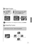 Page 27Rotate/Flip Function
button: Flip Vertically
button: Flip Horizontally
button: Rotate 90°
Counterclockwisebutton: Rotate 90°Clockwise
Digest Function
2
Press Cursor     ,    ,    ,    buttons 
to select the desired image and
then press ENTERbutton.
1
Press DIGEST
button during
playback.
•JPEG files will be shown in  
9 windows.You can view 9 JPEG images on the TV screen.•The selected image is played for 5 seconds before moving
to the next image.
26
To view the previous or next image with 9 windows, press...