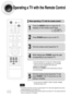 Page 7069
Operating a TV with the Remote Control
•The remote control may not work on some brands of TVs. Also some operations may not be
possible depending on your brand of TV.
•If you do not set the remote control with the code for your brand of TV, the remote control will
work on a Samsung TV by default.
When operating a TV with the remote control
1
Press the MODEbutton to make the TV
indicator on the remote control flash.
2Press POWERbutton to turn on the TV.
3Point the remote control toward the TV.
4
While...